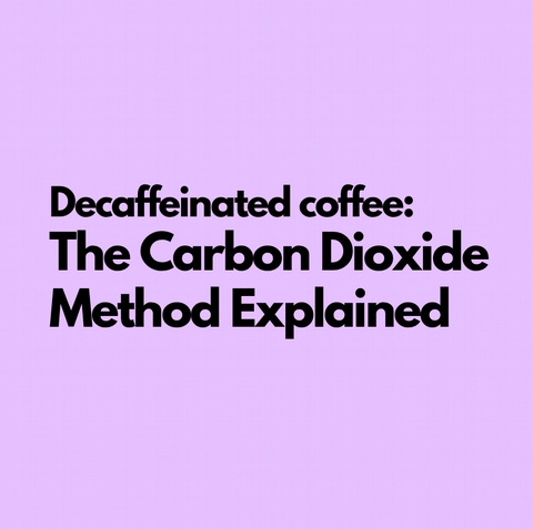 Decaf explored: What is the CO2 Process? - <p>Words by Katie Burnett



Love it or hate it, decaf plays an important role in the coffee industry. “Death before decaf” is a well-known sentiment amongst die-hard caffeine f...</p>