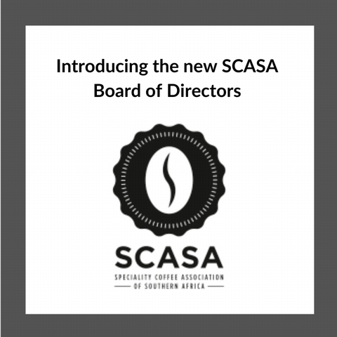 Introducing your new SCASA BoD - <p>Meet the new SCASA Board Members! 



The Speciality Coffee Association of South Africa (SCASA) is the governing body of the coffee community in South Africa and is affiliated to the global b...</p>